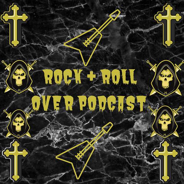 Rock & Roll Over Podcast Podcast Artwork Image