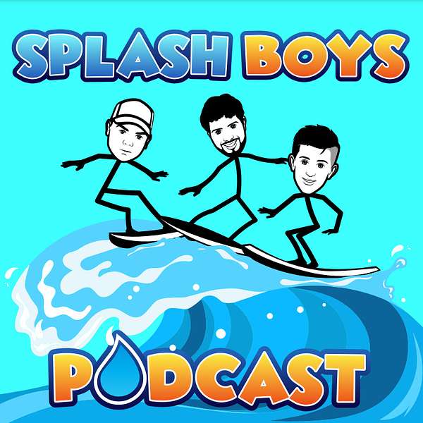 Splash Boys Podcast Podcast Artwork Image