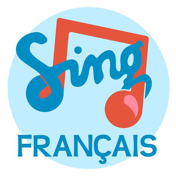 Sing Français Podcast Artwork Image