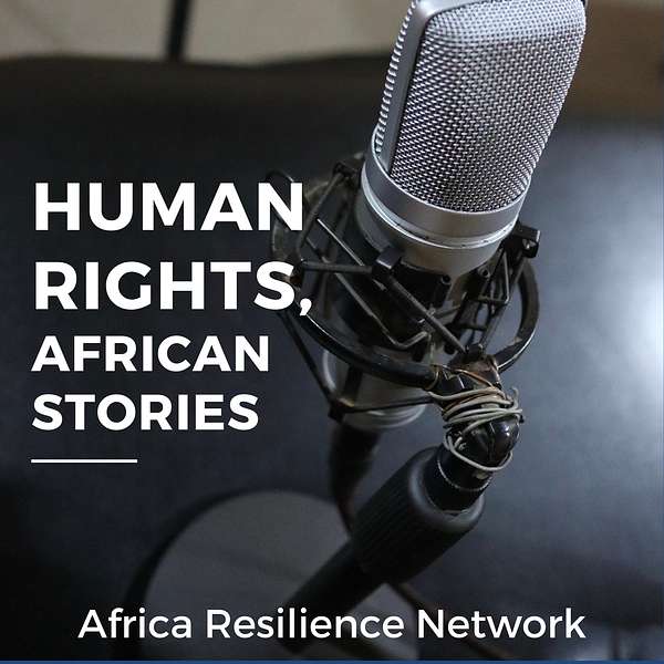 Human Rights, African Stories Podcast Artwork Image