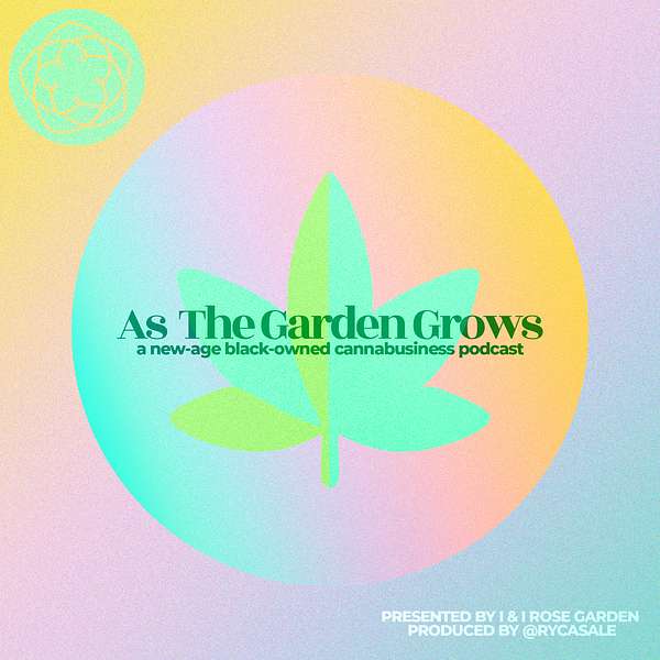 As the Garden Grows Podcast Artwork Image