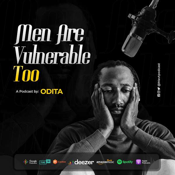 Men Are Vulnerable Too Podcast Artwork Image
