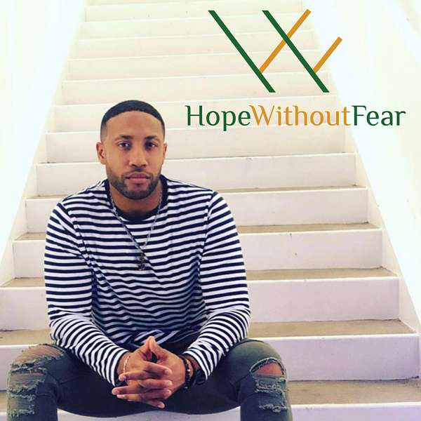 Hope Without Fear Podcast Artwork Image