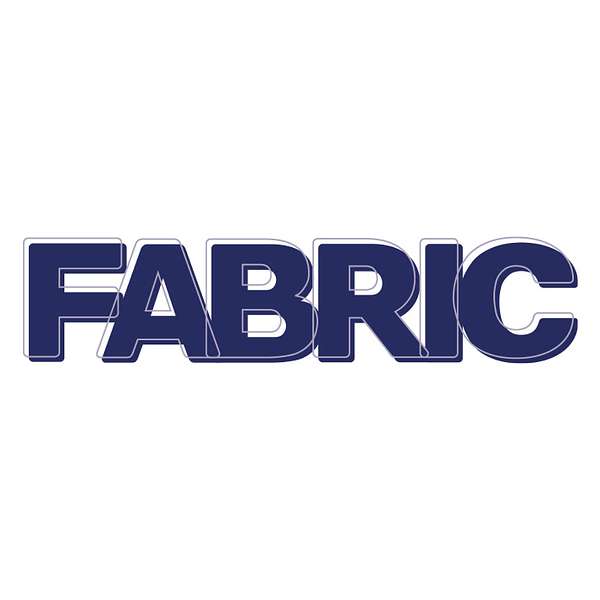 FABRIC Podcast Artwork Image