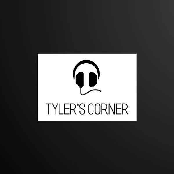 Tyler's Corner Podcast Artwork Image