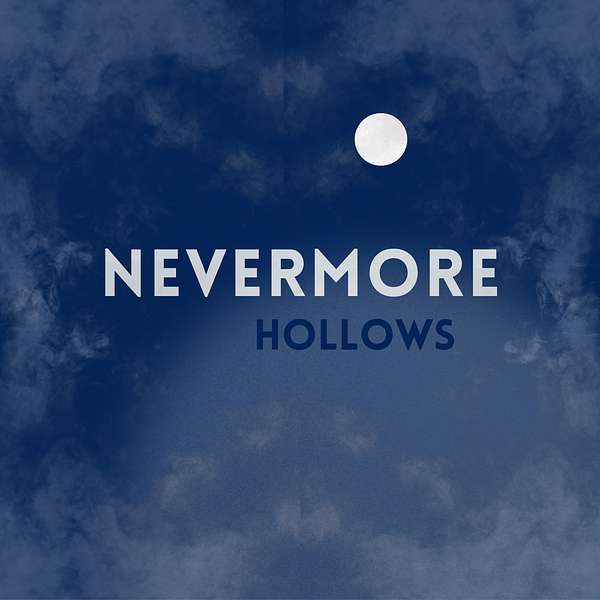 Nevermore Hollows Podcast Artwork Image
