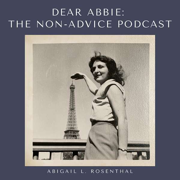 Dear Abbie - The Non-Advice Podcast Podcast Artwork Image
