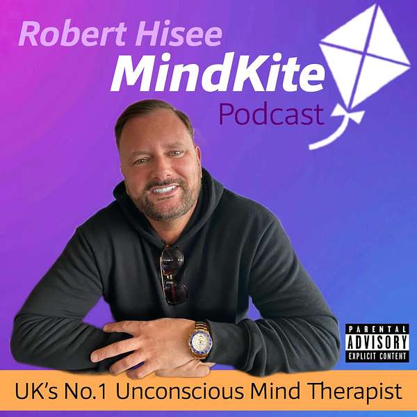Robert Hisee; The MindKite Podcast  Podcast Artwork Image