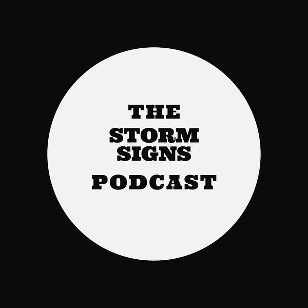 Storm Signs Podcast Podcast Artwork Image
