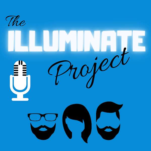 The Illuminate Project Podcast Podcast Artwork Image
