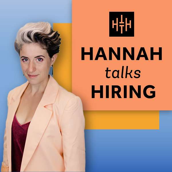 Hannah Talks Hiring Podcast Artwork Image