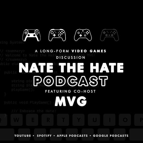 Nate The Hate Podcast Artwork Image