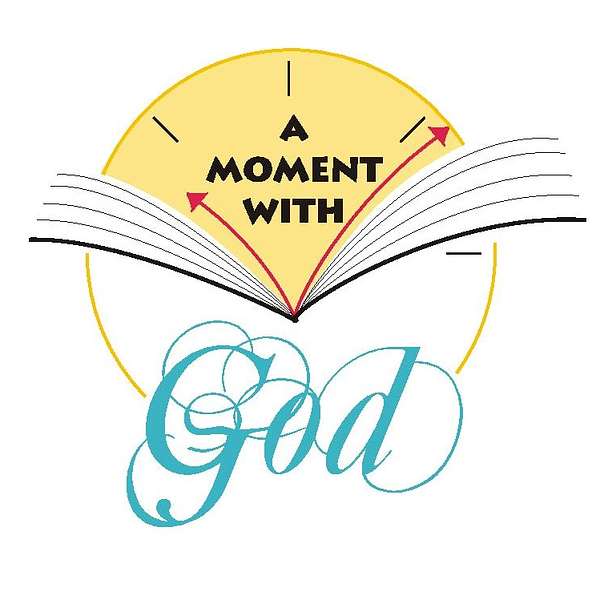 परमेश्वर के साथ एक क्षण - A moment with God's Podcast-  Podcast Artwork Image
