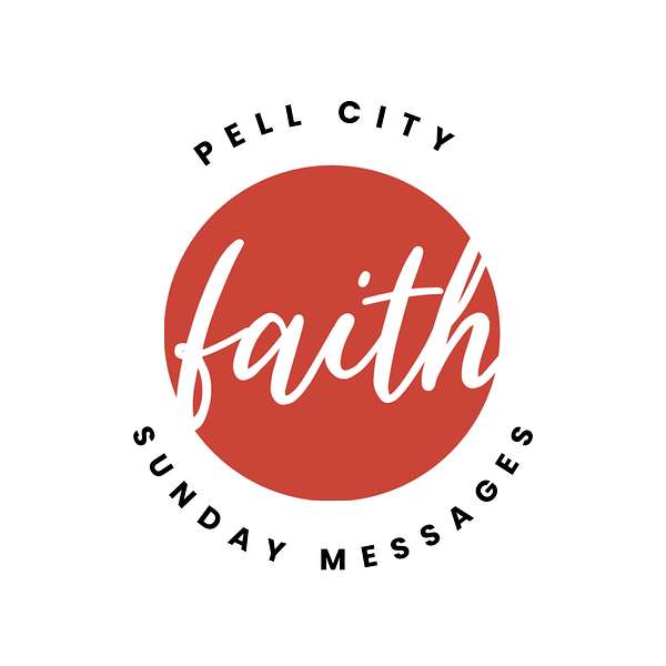 Faith Community Fellowship - Pell City Podcast Artwork Image
