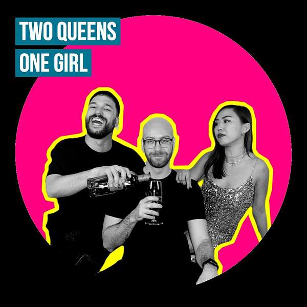 2 Queens 👑 1 Girl 👩 Podcast Artwork Image