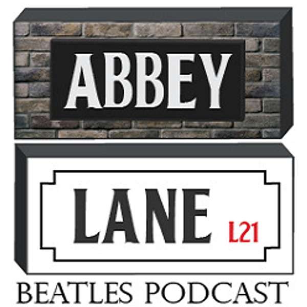 Abbey Lane Beatles Podcast Podcast Artwork Image