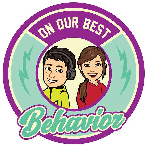On Our Best Behavior  Podcast Artwork Image