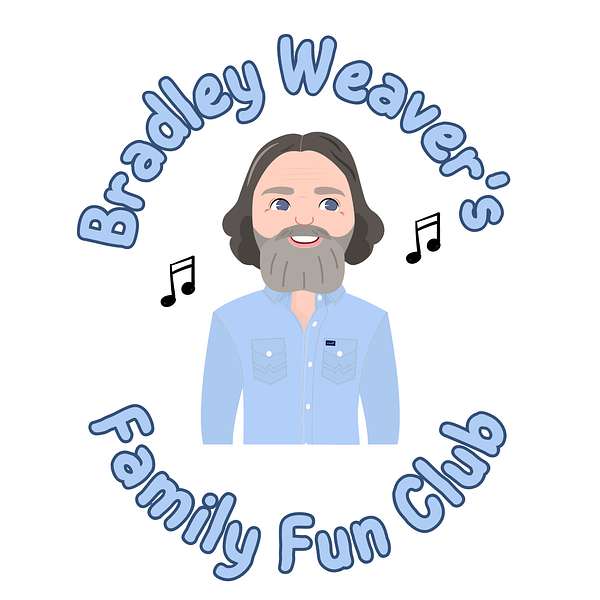 Bradley Weaver's Family Fun Club Podcast Artwork Image