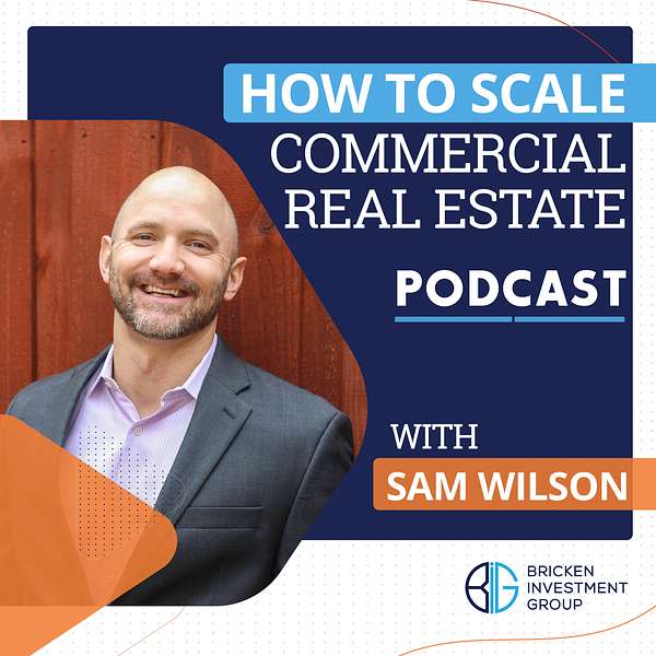 How to Scale Commercial Real Estate Podcast Artwork Image