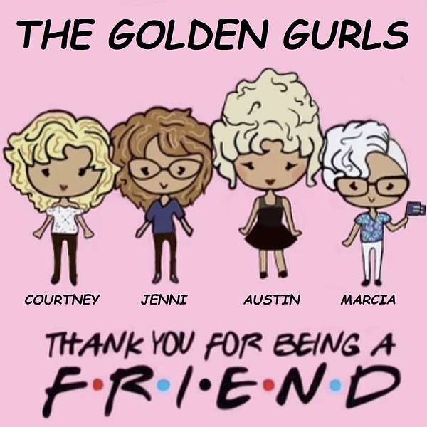 The Golden Gurls Podcast Artwork Image