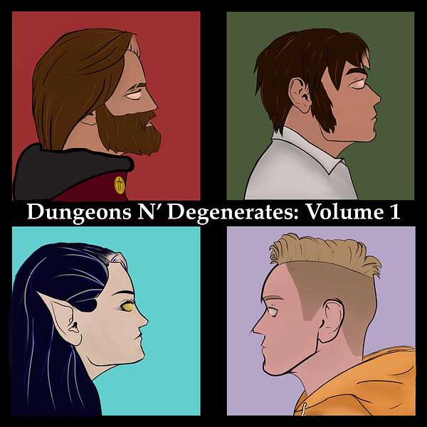 Dungeons N' Degenerates  Podcast Artwork Image