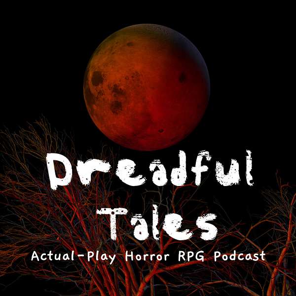 Dreadful Tales Podcast Artwork Image