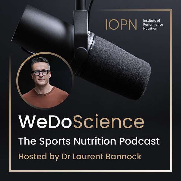 We Do Science - The Sports Nutrition Podcast Podcast Artwork Image