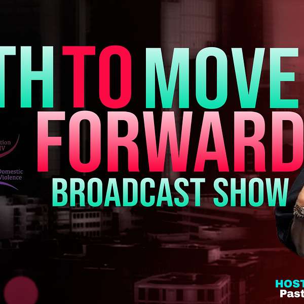 Faith To Move Forward Podcast Artwork Image