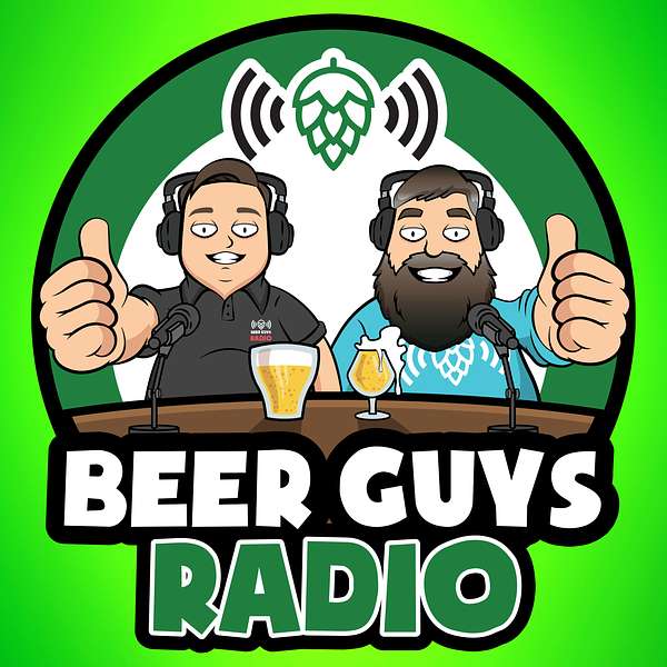 Beer Guys Radio Craft Beer Podcast Podcast Artwork Image