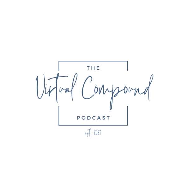 The Virtual Compound Podcast Podcast Artwork Image