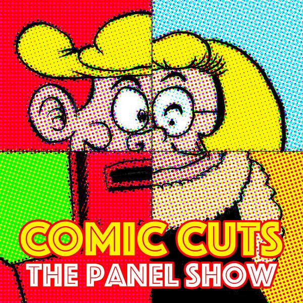 Comic Cuts - The Panel Show Podcast Artwork Image
