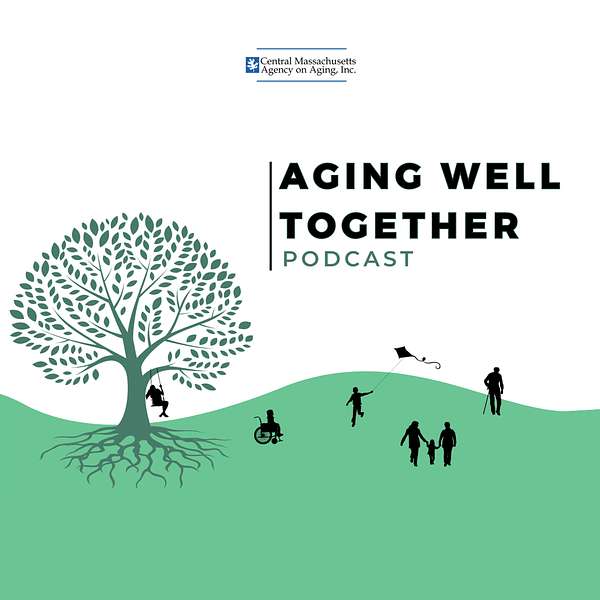 Aging Well Together Podcast Podcast Artwork Image