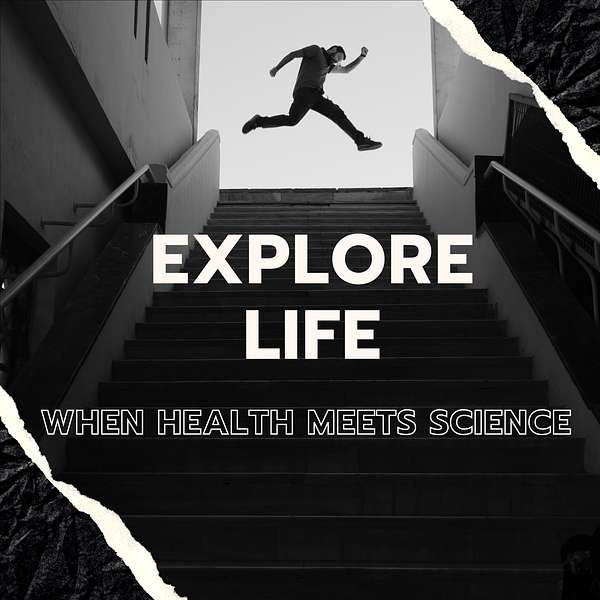 Explore Life Podcast Podcast Artwork Image