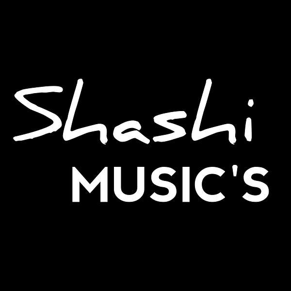 Shashi Music's  Podcast Artwork Image