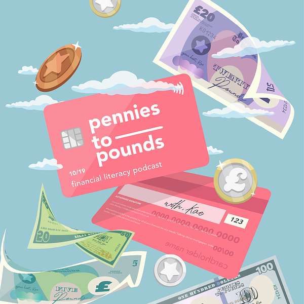 Pennies To Pounds Podcast Podcast Artwork Image