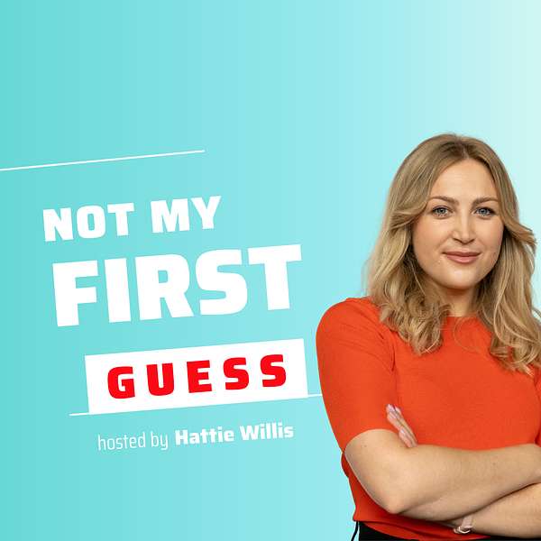 Not My First Guess Podcast Artwork Image