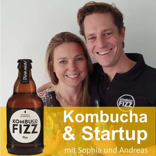 Kombucha & Startup - Gründergeist für eine bessere Welt mit Kombuco Fizz Podcast Artwork Image