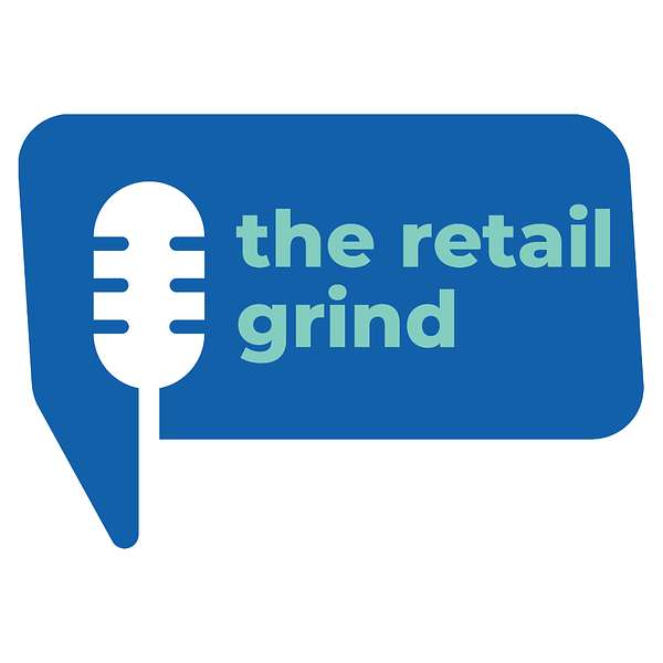 The Retail Grind Podcast Artwork Image
