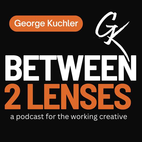 Between 2 Lenses - New Orleans own "GK" shares life as a working photographer. Podcast Artwork Image