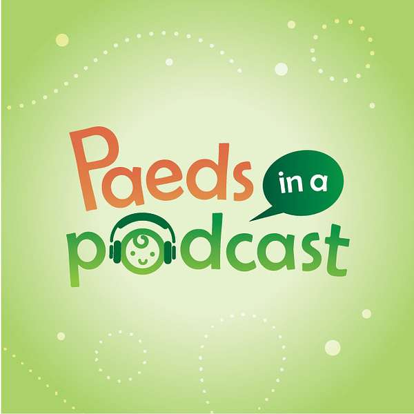 Paeds in a Podcast Podcast Artwork Image