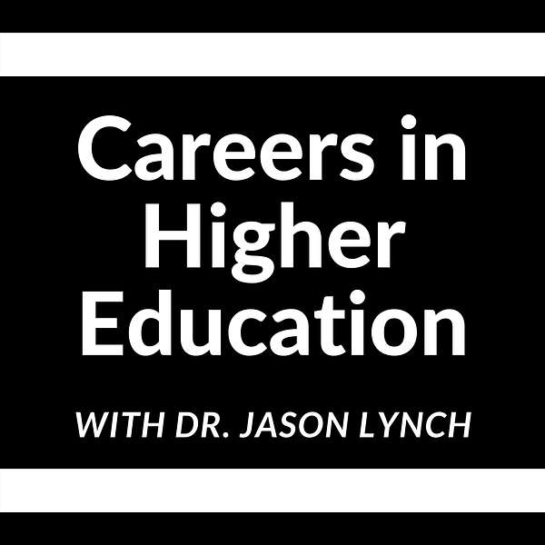 Careers in Higher Education Podcast Artwork Image