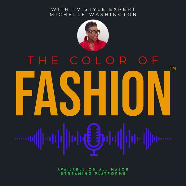 The Color of Fashion™ Podcast Artwork Image
