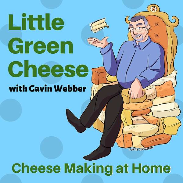 Little Green Cheese | Cheese Making at Home Podcast Artwork Image