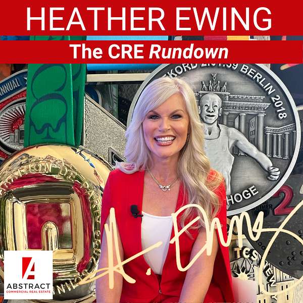 HEATHER EWING: The CRE Rundown Podcast Artwork Image