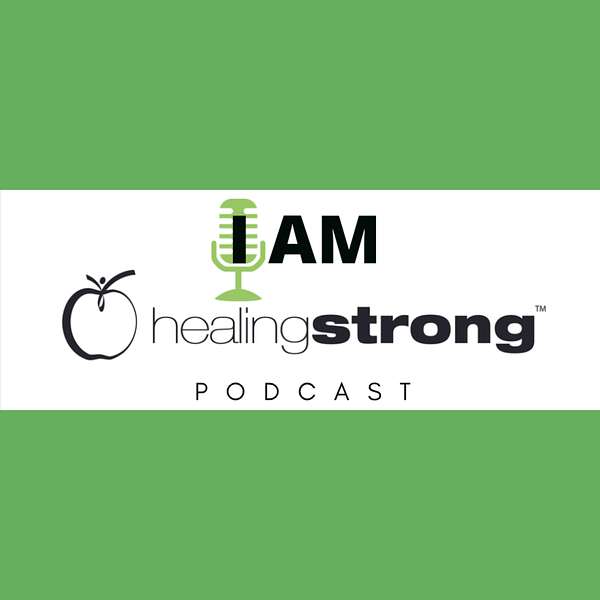 I AM HealingStrong Podcast Artwork Image