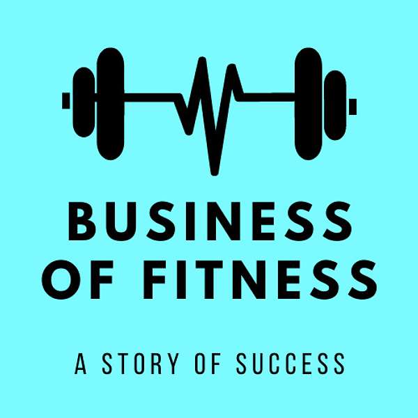 Business of Fitness Podcast Artwork Image
