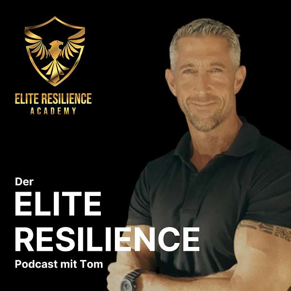 Elite Resilience Podcast - Resilienz als deine Superkraft Podcast Artwork Image