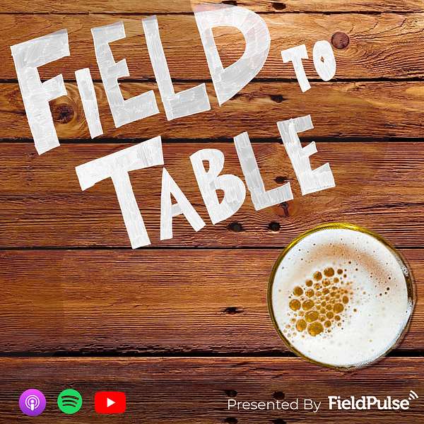 Field to Table Podcast Artwork Image