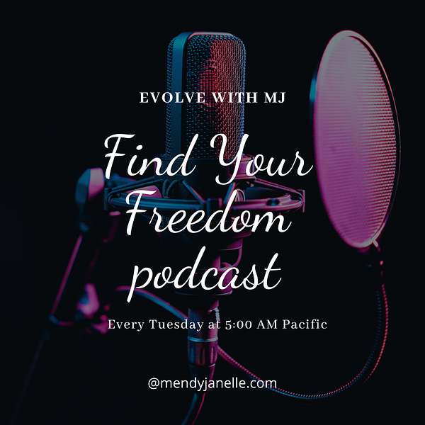 Find Your Freedom Podcast Artwork Image