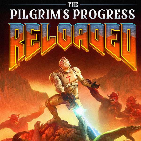 Pilgrim's Progress Reloaded Podcast Artwork Image